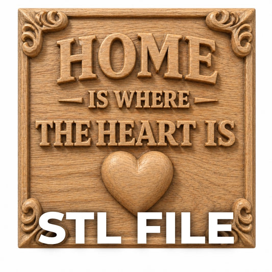 The Home Is Where The Heart Is Sign STL File by Form Arcade features a carved wooden look with decorative corners, "HOME IS WHERE THE HEART IS" above a raised heart, and "STL FILE" in bold white at the bottom for CNC or 3D printing.